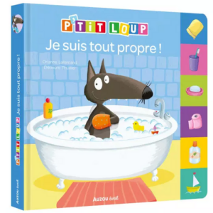 Je suis tout propre Ptit loup