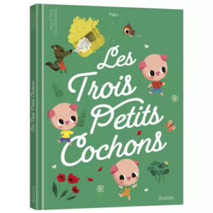 Les ptits classiques les trois petits cochons
