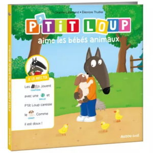 Ptit Loup aime les bébés animaux