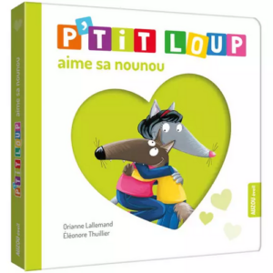 Ptit loup aime sa nounou
