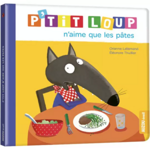 Ptit loup n'aime que les pâtes