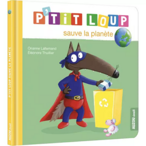 Ptit loup sauve la planète