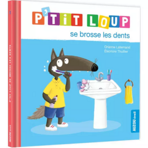 Ptit loup se brosse les dents