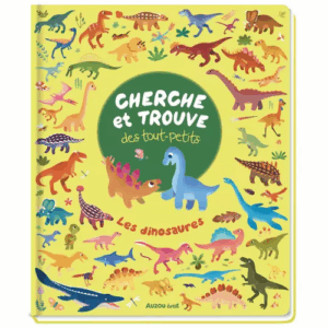 Cherche et trouve des tout petits - Les dinosaures