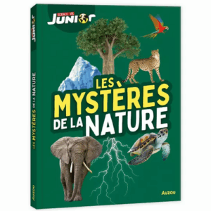 Les mystères de la nature AUZOU