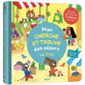 Mon cherche et trouve des odeurs - Les fruits
