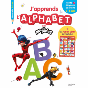 J'apprends l'alphabet PS-MS Miraculous HACHETTE