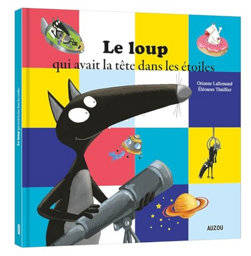 Le loup qui avait la tête dans les étoiles GRAND FORMAT