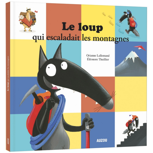 Le loup qui escaladait les montagnes GRAND FORMAT