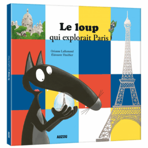 Le loup qui explorait paris GRAND FORMAT