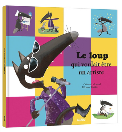 Le loup qui voulait être un artiste GRAND FORMAT
