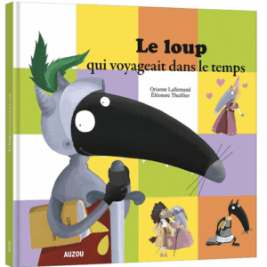 Le loup qui voyageait dans le temps GRAND FORMAT