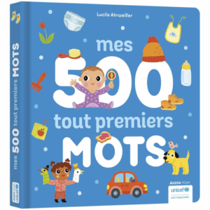 Mes 500 tout premiers mots AUZOU
