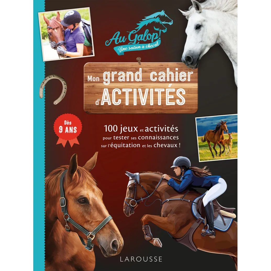 Mon grand cahier d'activités AU GALOP LAROUSSE