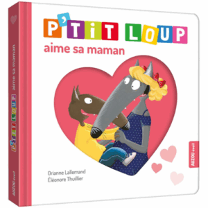 Ptit loup aime sa Maman