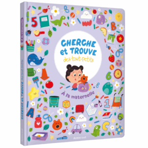 Cherche et trouve des tout petits à la maternelle AUZOU