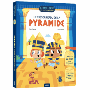 Livre-jeux des petits aventuriers : JEUX TRÉSOR PERDU DE LA PYRAMIDE AUZOU