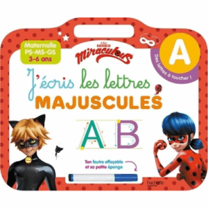 J'écris les lettres majuscules Maternelle PS-MS-GS Miraculous Hachette