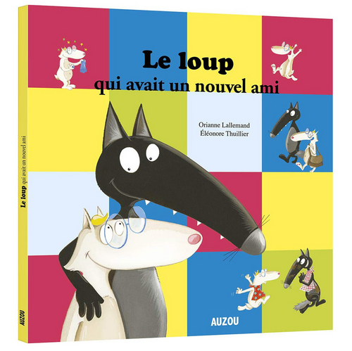 Le loup qui avait un nouvel ami GRAND FORMAT