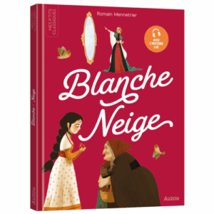 Les ptits classiques Blanche neige