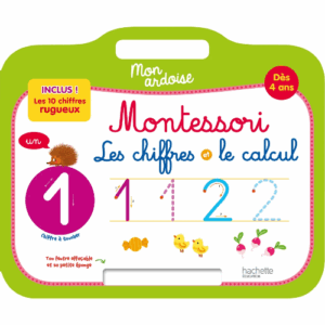 Mon ardoise MONTESSORI Les chiffres et le calcul Hachette