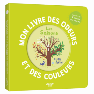 Mon livre des odeurs et des couleurs - les saisons AUZOU