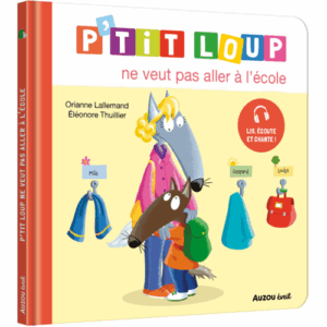 Ptit Loup ne veut pas aller à l'école