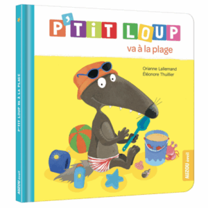 Ptit Loup va à la plage