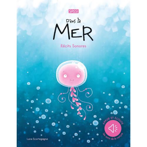 Dans la mer récits sonores SASSI JUNIOR